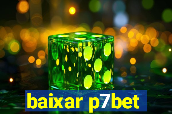 baixar p7bet